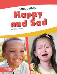 Cover image for Opposites: Happy and Sad