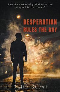 Cover image for Desperation Rules the Day