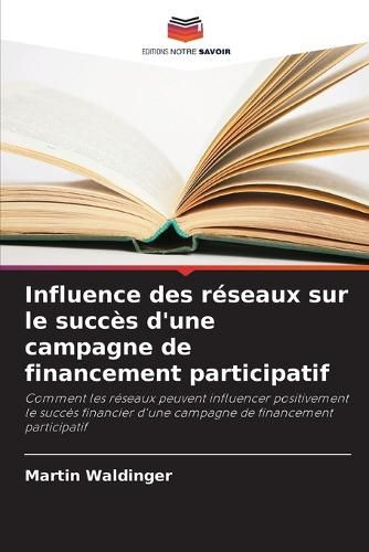 Cover image for Influence des reseaux sur le succes d'une campagne de financement participatif