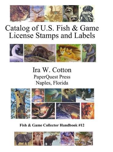 Cover image for Catalog of U.S. Fish & Game License Stamps and Labels