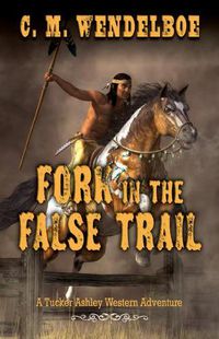 Cover image for Fork in the False Trail