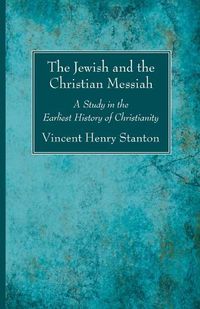 Cover image for The Jewish and the Christian Messiah