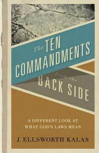 Cover image for The Ten Commandments from the Backside