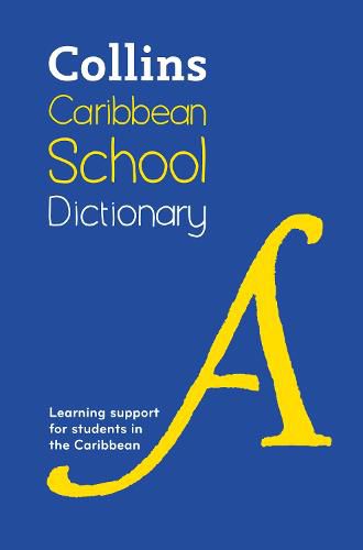 Cover image for Caribbean School Dictionary: Learning Support for Students in the Caribbean