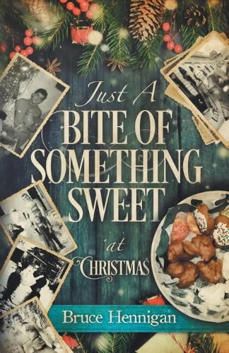 Cover image for Just A Bite Of Something Sweet