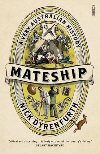 Cover image for Mateship: A Very Australian History