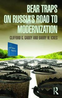 Cover image for Bear Traps on Russia's Road to Modernization