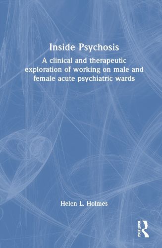 Cover image for Inside Psychosis