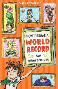 Cover image for How to Break a World Record and Survive Grade Five