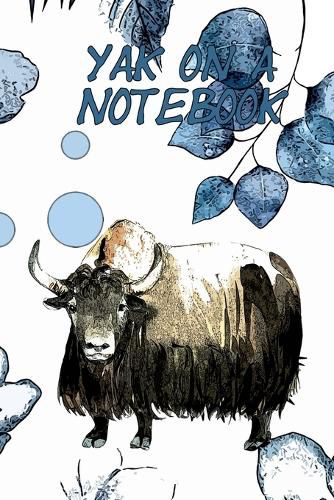 Cover image for Yak On A Notebook