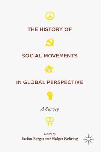 Cover image for The History of Social Movements in Global Perspective: A Survey