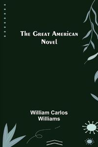 Cover image for The Great American Novel