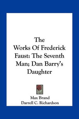 Cover image for The Works Of Frederick Faust