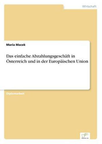 Cover image for Das einfache Abzahlungsgeschaft in OEsterreich und in der Europaischen Union