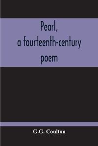 Cover image for Pearl, A Fourteenth-Century Poem