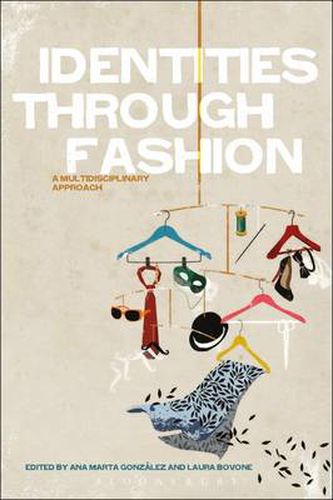 Cover image for Identities Through Fashion: A Multidisciplinary Approach