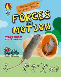 Cover image for Forces and Motion: What Makes Stuff Move?