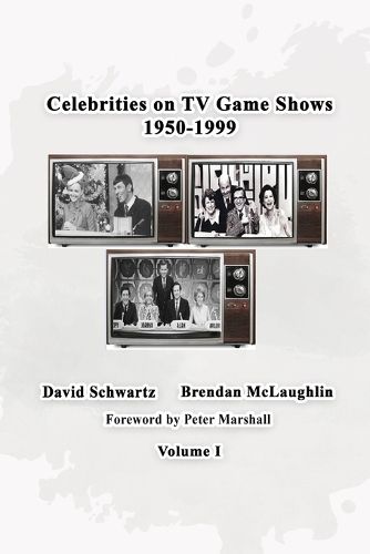 Cover image for Celebrities on TV Game Shows 1950-1999 Volume 1