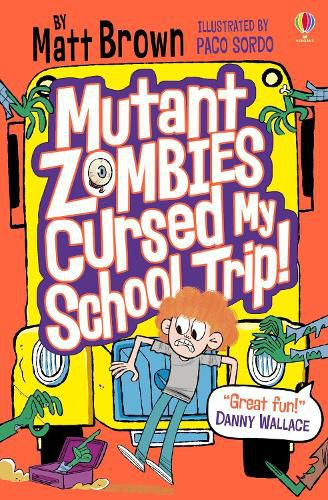 Cover image for Mutant Zombies Cursed My School Trip