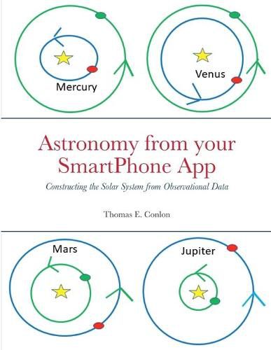 Cover image for Astronomy from your SmartPhone App: Constructing the Solar System from Observational Data