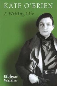 Cover image for Kate O'Brien: A Writing Life