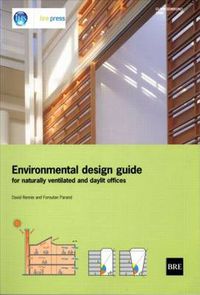 Cover image for Environmental Design Guide for Naturally Ventilated and Daylit Offices: (BR 345)