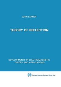 Cover image for Theory of Reflection of Electromagnetic and Particle Waves