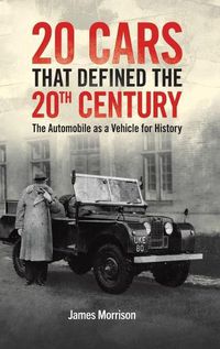 Cover image for Twenty Cars that Defined the 20th Century