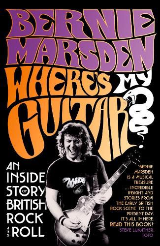 Cover image for Where's My Guitar?: An Inside Story of British Rock and Roll