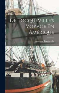 Cover image for De Tocqueville's Voyage En Amerique