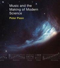 Cover image for Music and the Making of Modern Science