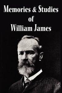 Cover image for Memories and Studies of William James