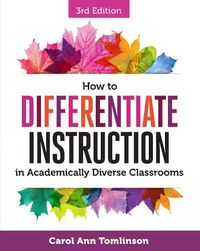 Cover image for How to Differentiate Instruction in Academically Diverse Classrooms