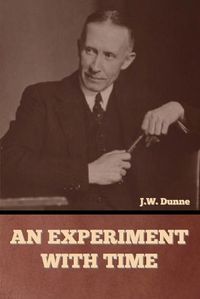 Cover image for An Experiment with Time