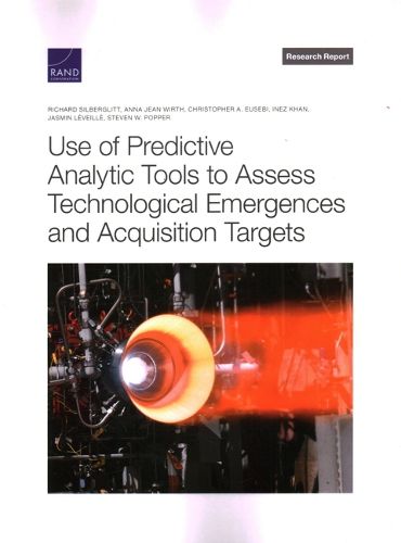 Cover image for Use of Predictive Analytic Tools to Assess Technological Emergences and Acquisition Targets