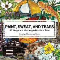 Cover image for Paint, Sweat, and Tears