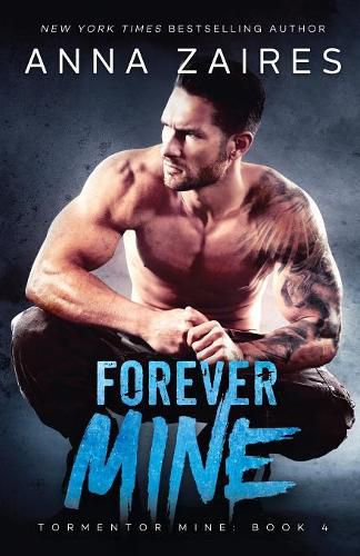 Cover image for Forever Mine - Tormentor Mine 4