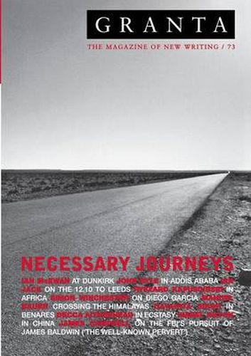 Cover image for Granta 73: Necessary Journeys