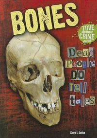 Cover image for Bones: Dead People Do Tell Tales