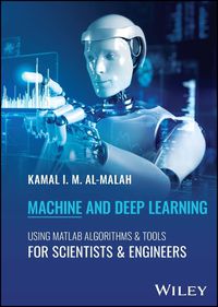 Cover image for Machine and Deep Learning Using MATLAB