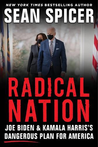Cover image for RADICAL NATION: The Dangerous Scheme to Change America