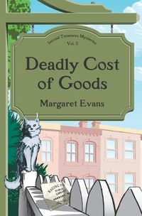 Cover image for Deadly Cost of Goods