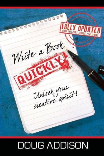 Cover image for Write a Book Quickly: Unlock Your Creative Spirit