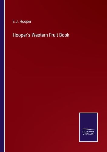 Cover image for Hooper's Western Fruit Book