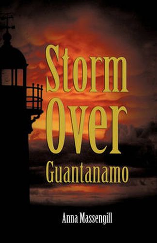 Cover image for Storm Over Guantanamo