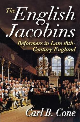 Cover image for The English Jacobins: Reformers in Late 18th Century England