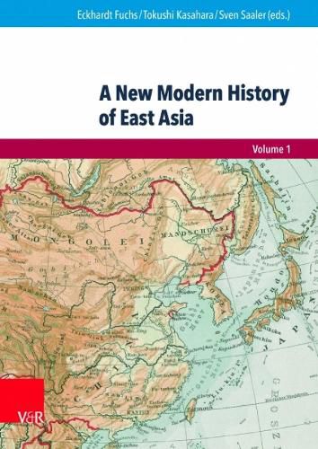 Cover image for A New Modern History of East Asia: Volume 1 & 2