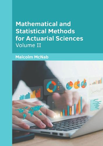 Cover image for Mathematical and Statistical Methods for Actuarial Sciences: Volume II