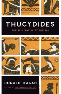 Cover image for Thucydides: The Reinvention of History