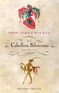 Cover image for El Caballero Silencioso y Otros Relatos